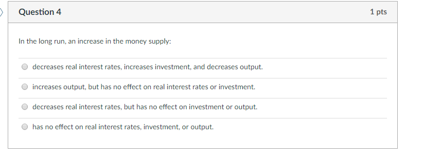 Solved In the long run, an increase in the money supply: | Chegg.com