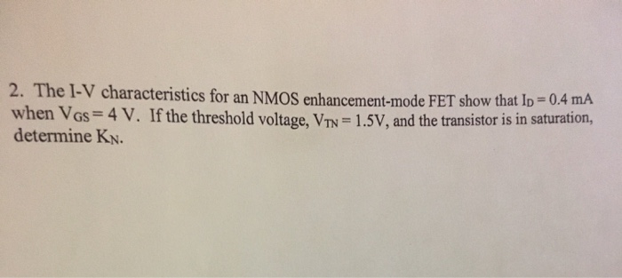 Solved The I-V characteristics for an NMOS enhancement-mode | Chegg.com