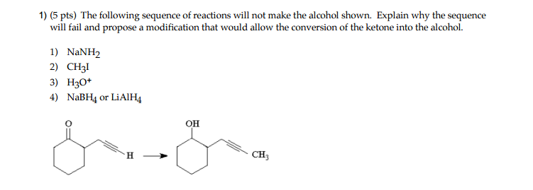 Solved The Following Sequence Of Reactions Will Not Make The 