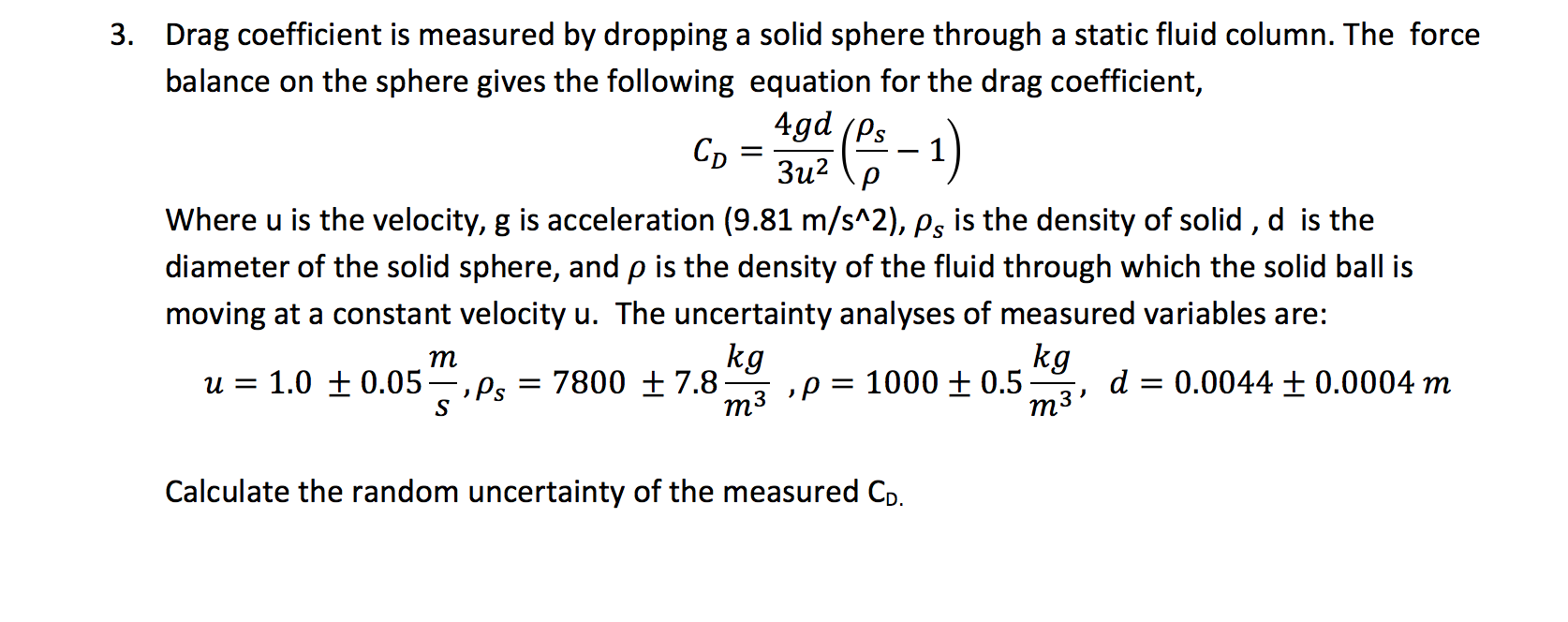 solved-drag-coefficient-is-measured-by-dropping-a-solid-chegg