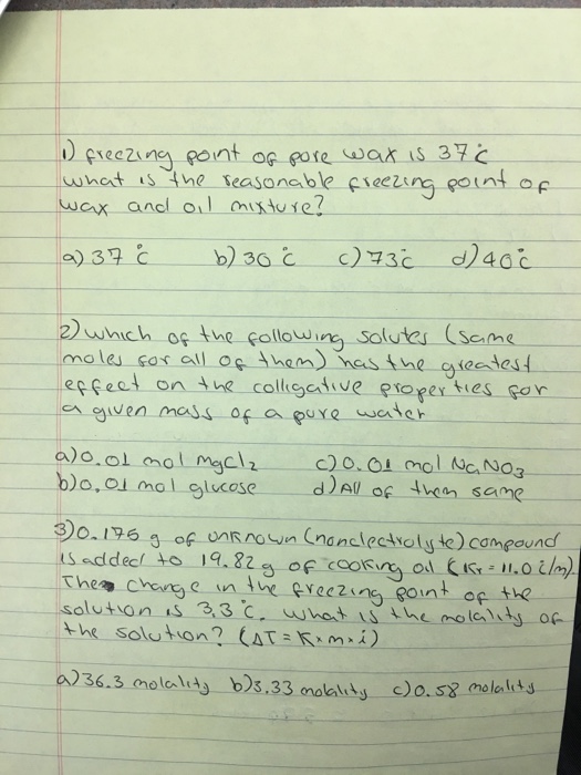 Solved Freezing point of pore wax is 37 degree C what is the