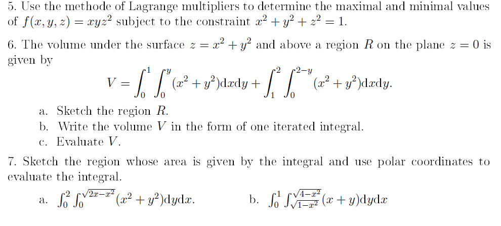 Solved Use the method to Lagrange multipliers to determine | Chegg.com