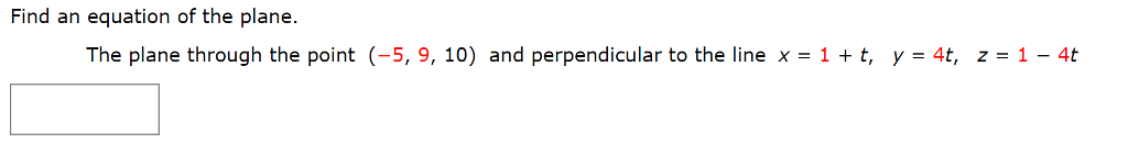 Solved Find an equation of the plane. The plane through the | Chegg.com