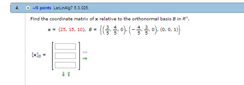 Solved Find the coordinate matrix of x relative to the | Chegg.com