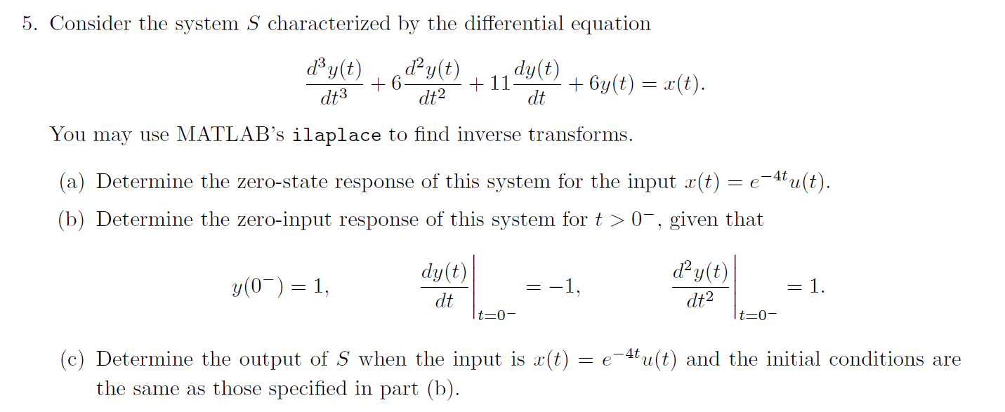 Solved Consider the system S characterized by the | Chegg.com