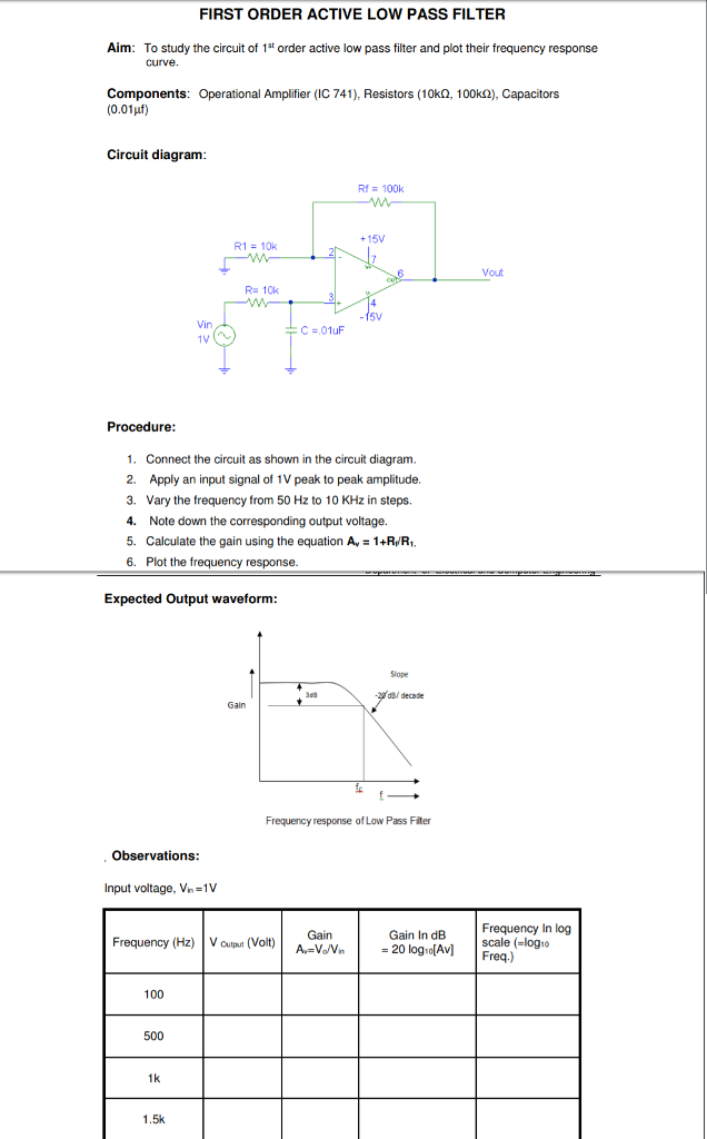 Solved FIRST ORDER ACTIVE LOW PASS FILTER To study the | Chegg.com
