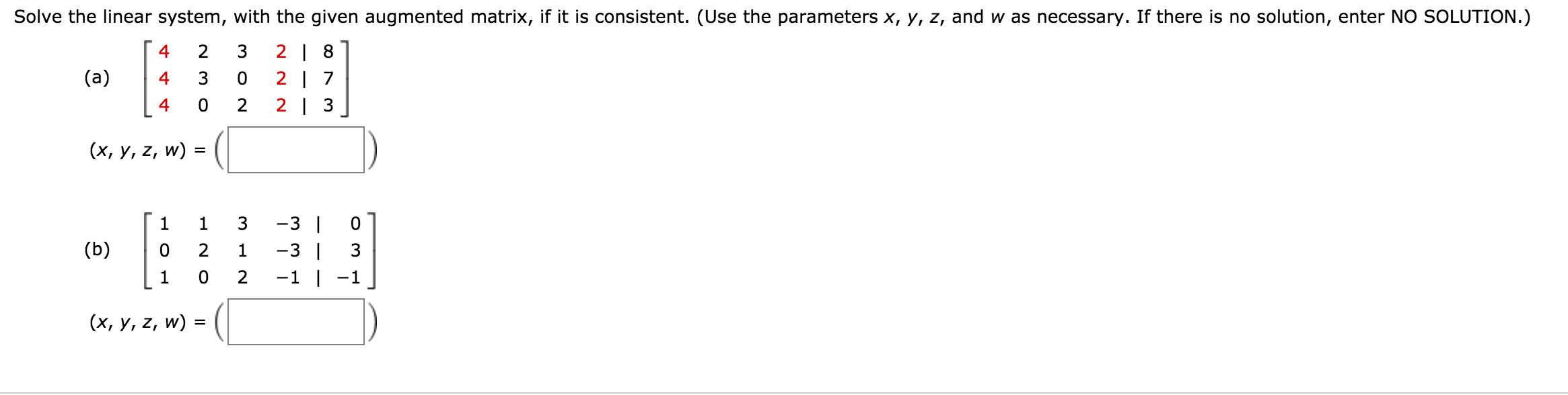 Solved Solve the linear system, with the given augmented | Chegg.com