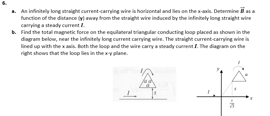 Solved 6. An infinitely long straight current-carrying wire | Chegg.com
