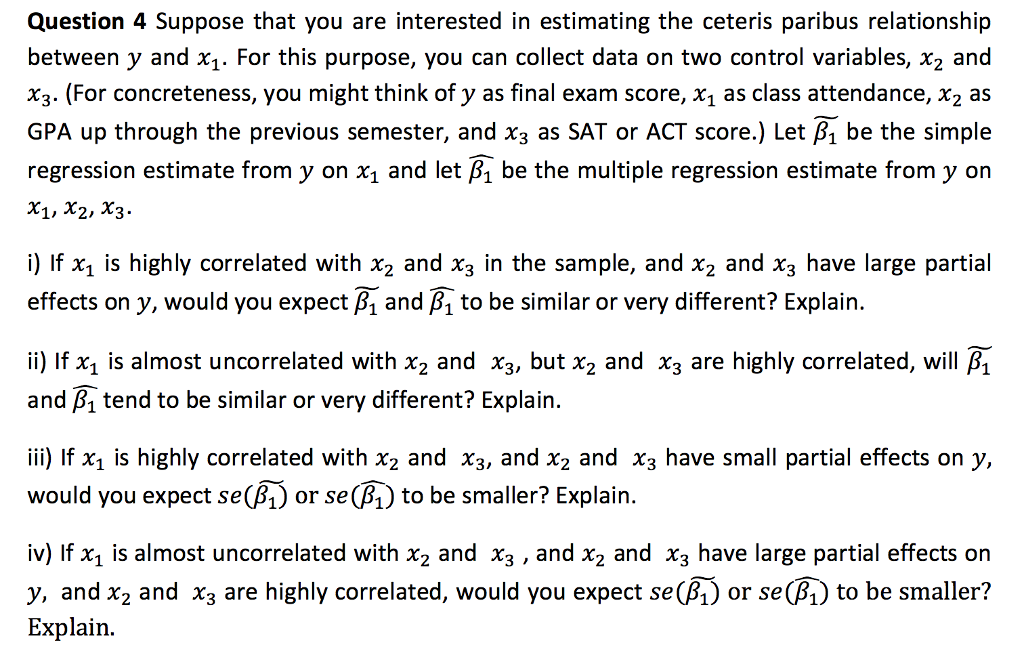 Solved Suppose that you are interested in estimating the | Chegg.com
