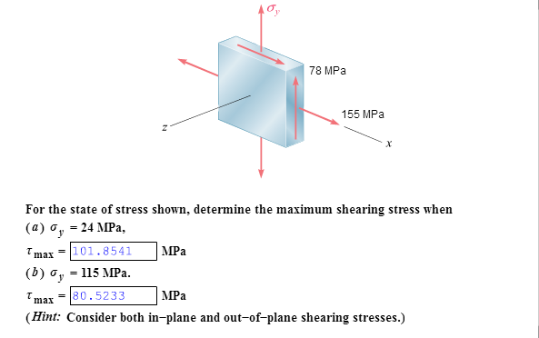 Solved For the state of stress shown, determine the maximum | Chegg.com