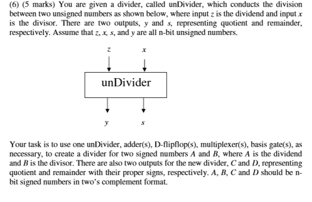 (6) (5 marks) You are given a divider, called | Chegg.com