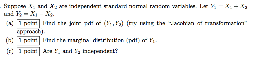 Solved Suppose X1 and X2 are independent standard normal | Chegg.com