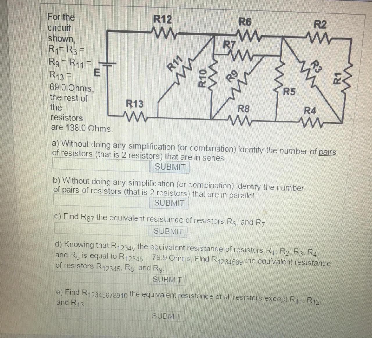 Solved For the R12 R2 circuit shown R7 R1 R3 R9 R11 R13 Chegg