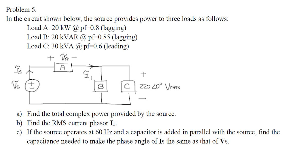 Solved Problem 5 In the circuit shown below, the source | Chegg.com