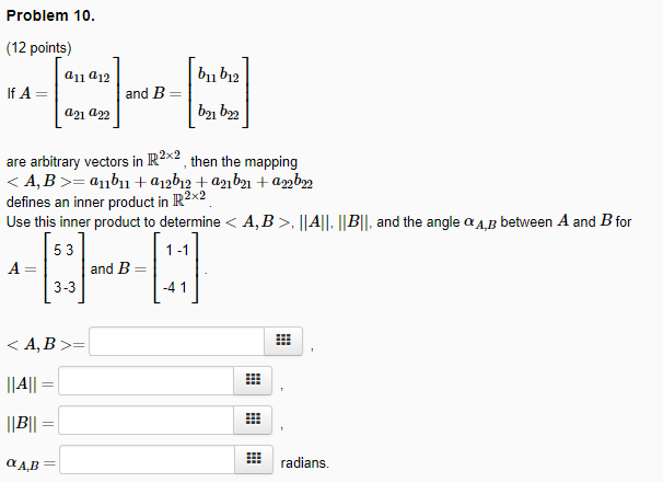 Solved Problem 10 (12 Points) A11 A12 Bn B12 And B A21 22 | Chegg.com