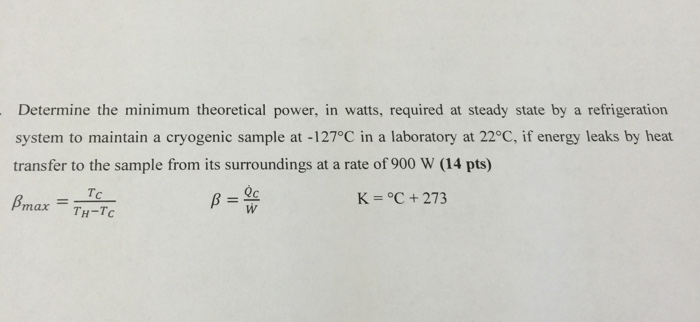 Solved Determine The Minimum Theoretical Power In Watts