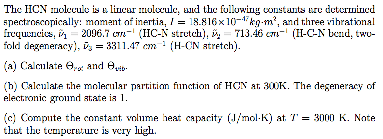 Solved The HCN molecule is a linear molecule, and the | Chegg.com