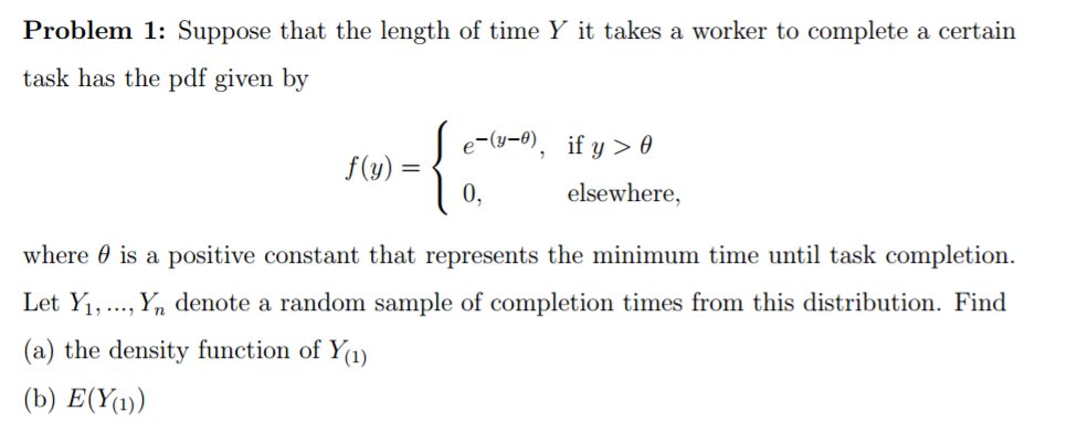 Solved Suppose that the length of time Y it takes a worker | Chegg.com