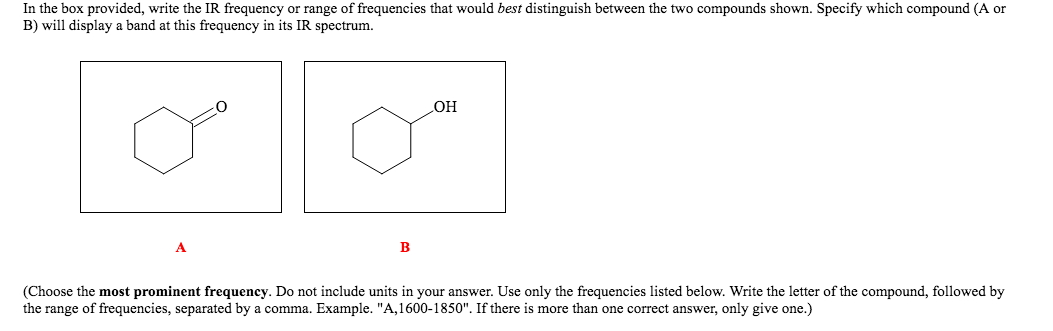 Solved In The Box Provided, Write The IR Frequency Or Range | Chegg.com