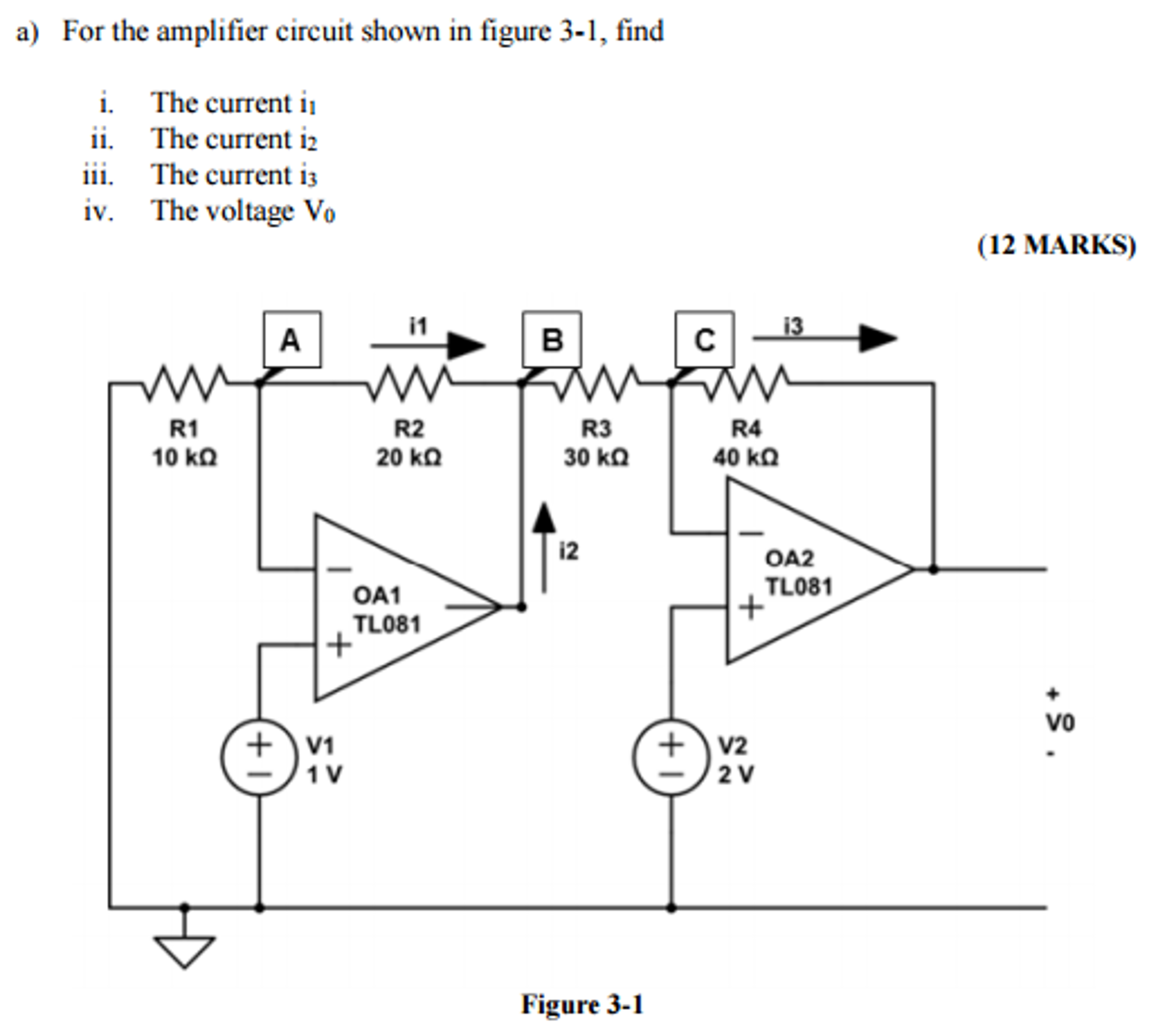 Solved For The Amplifier Circuit Shown In Figure 3-1, Find | Chegg.com