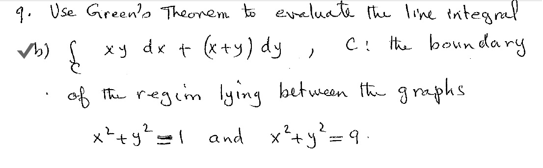 Use Green's Theorem to evaluate the line integral | Chegg.com