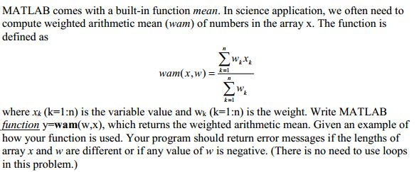 Solved MATLAB comes with a built-in function mean. In | Chegg.com