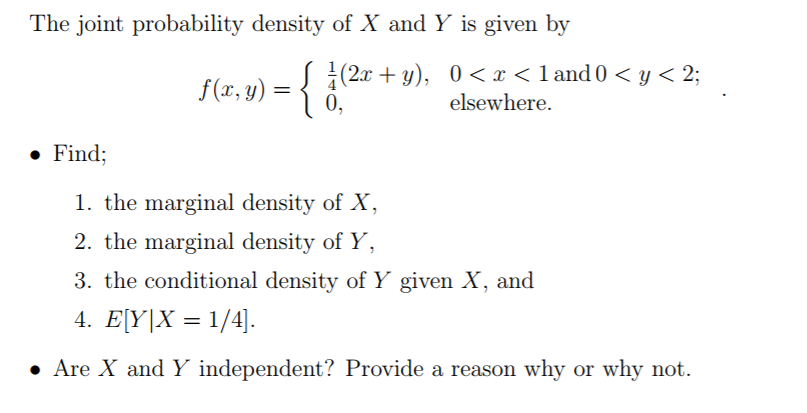 Solved The joint probability density of X and Y is given by | Chegg.com