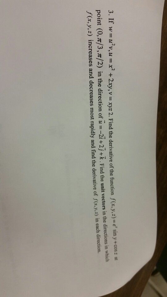 Solved If w = u2 v, u = x2 + 2xy, v = xyz 2. Find the | Chegg.com