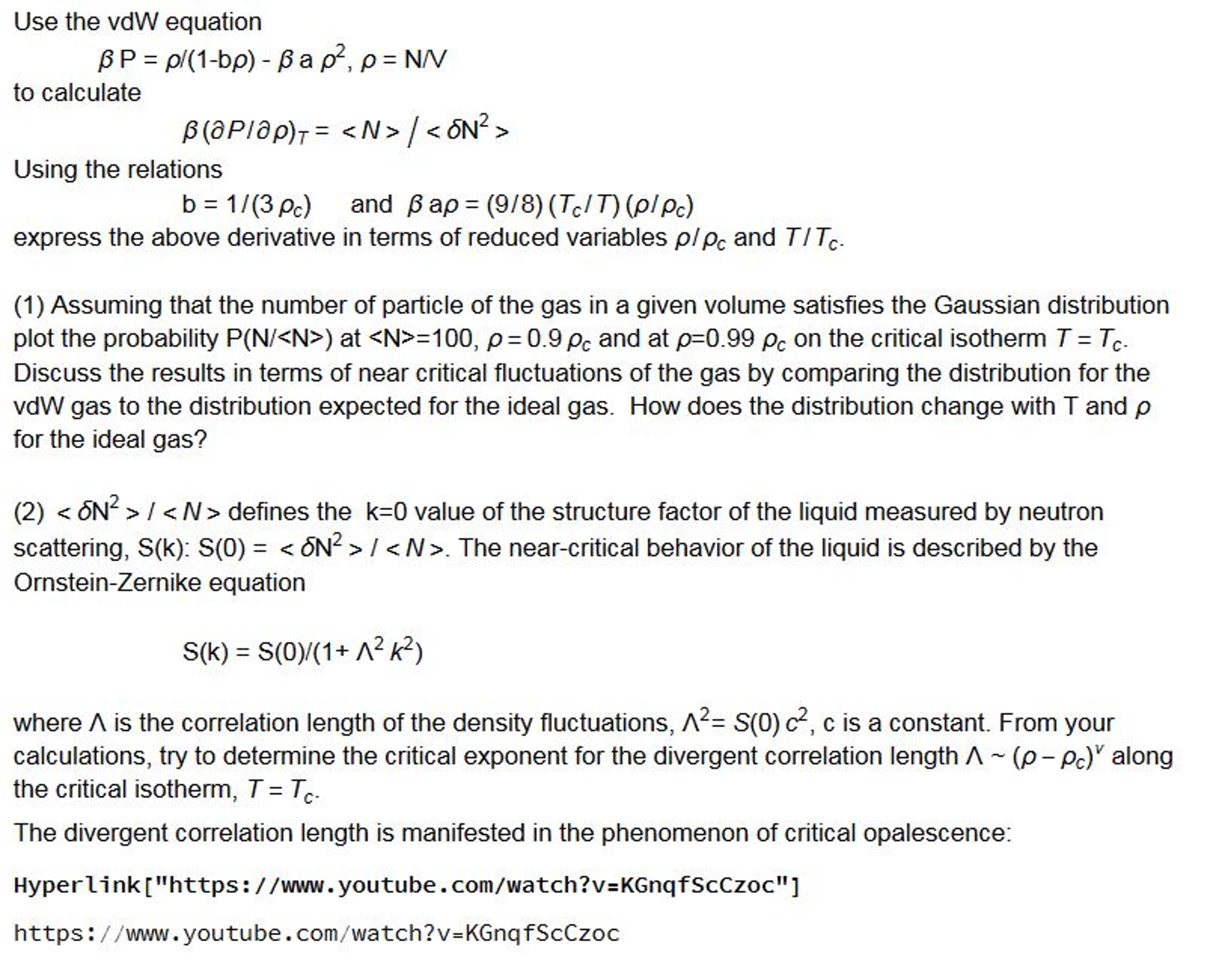 Use the vdW equation beta P = rho/(1-brho) beta a | Chegg.com