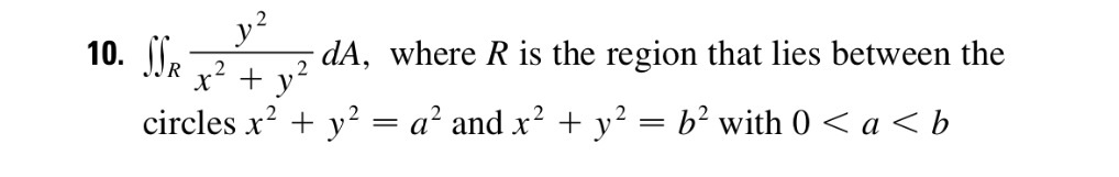 Solved y2/x2 + y2 dA, where R is the region that lies | Chegg.com