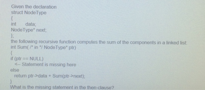 Solved Given the declaration What is the missing statement | Chegg.com