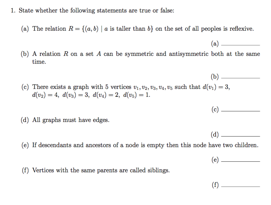 Solved 1. State Whether The Following Statements Are True Or | Chegg.com