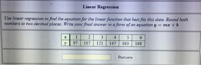Solved Use linear regression to find the equation for the | Chegg.com