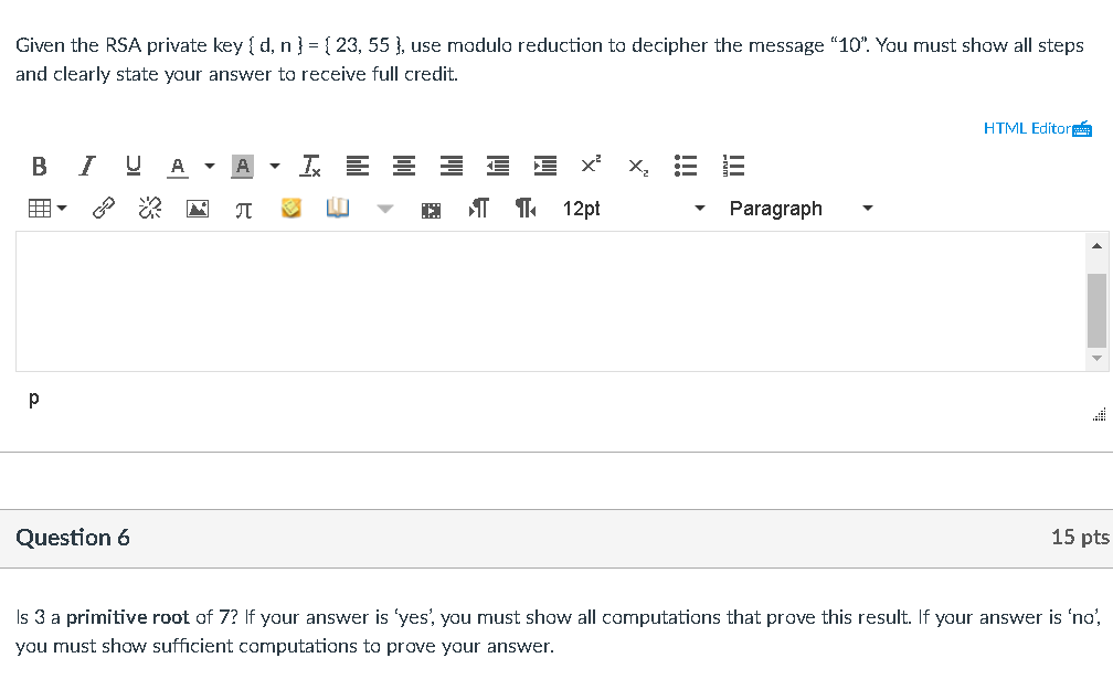 Solved Given the RSA private key { d, n } = { 23, 55 }, use | Chegg.com