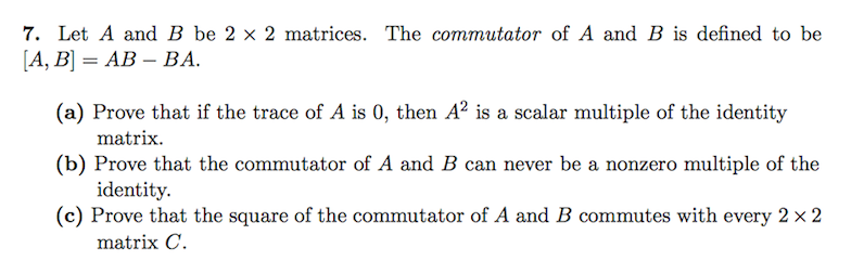 Solved Let A and B be 2 times 2 matrices. The commutator of | Chegg.com ...