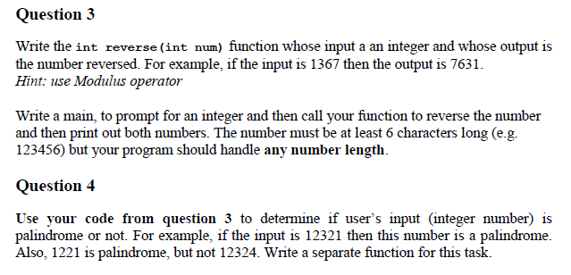 Solved Question:3 Write the int reverse (int num) function | Chegg.com