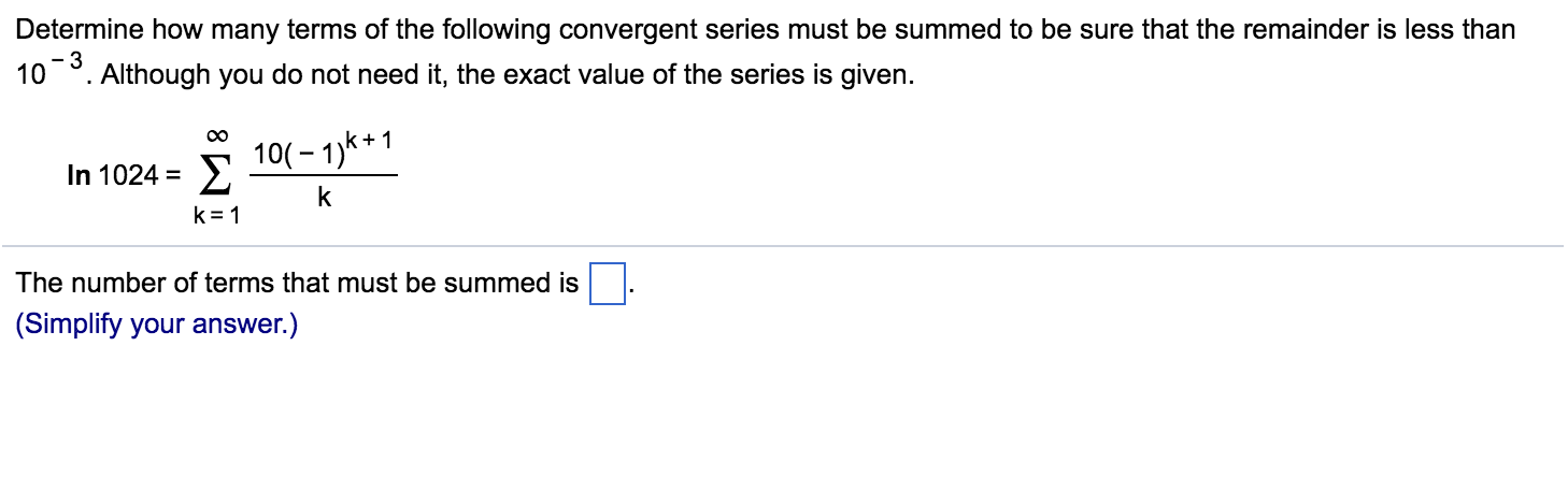 Determine how many terms of the following convergent | Chegg.com