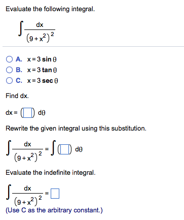 Solved Evaluate the following integral dx (9+2) OA. x-3 sin | Chegg.com