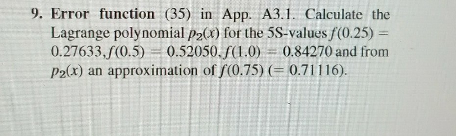 Solved 9. Error function 35) in App. A3.1. Calculate the | Chegg.com