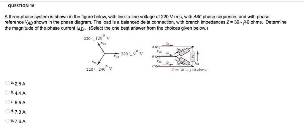 Solved QUESTION 16 A three-phase system is shown in the | Chegg.com