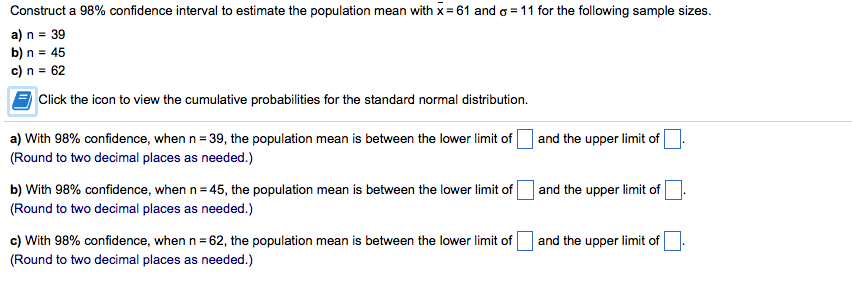 Solved Construct a 98% confidence interval to estimate the | Chegg.com