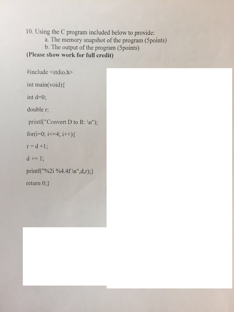 Solved Using the C program included below to provide: The | Chegg.com