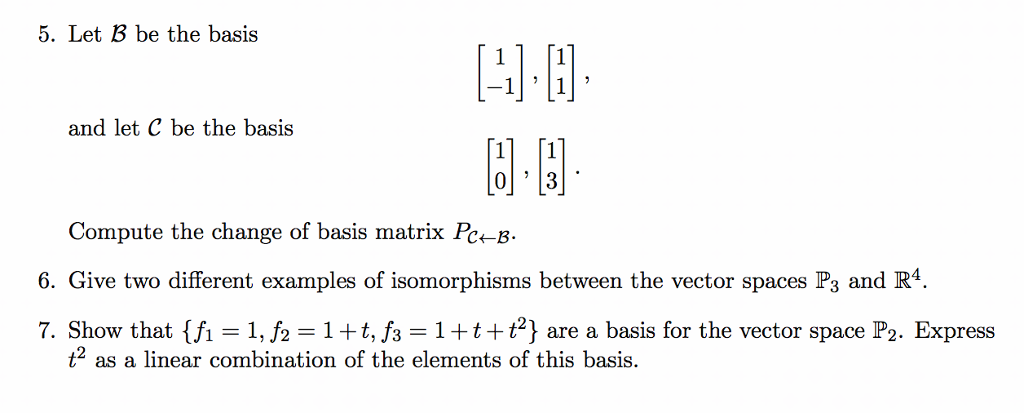 Solved 5. Let B be the basis and let C be the basis Compute | Chegg.com