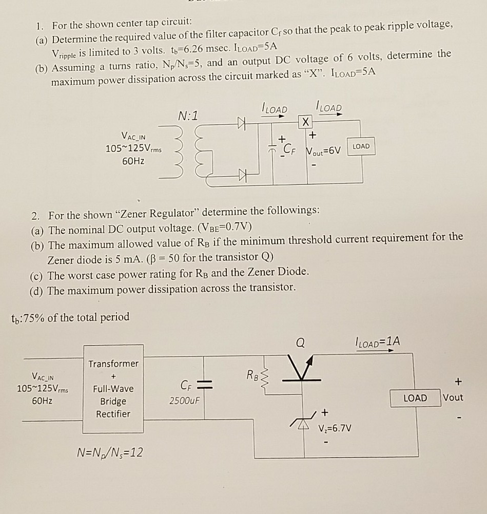 Solved 1. For the shown center tap circuit: (a) Determine | Chegg.com
