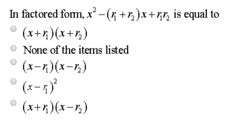 solved-in-factored-form-x-2-r-1-r-2-x-r-1-r-2-is-chegg