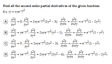 Solved Find all the second order partial derivatives of the | Chegg.com