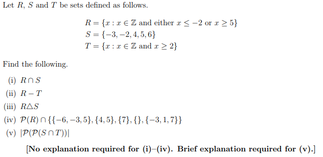 Solved Let R, S and T be sets defined as follows R = {x : x | Chegg.com