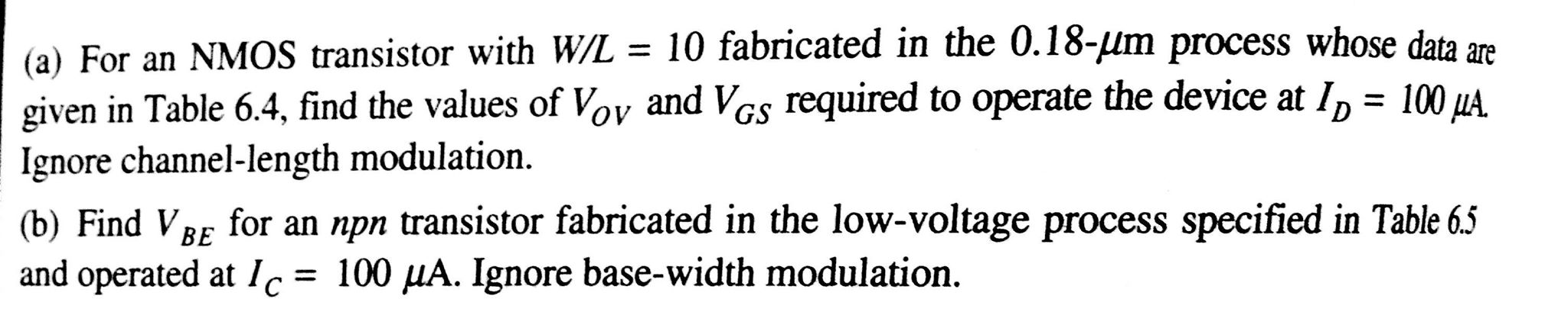 Solved (a) For an NMOS transistor with W/L = 10 fabricated | Chegg.com