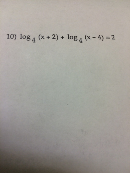 Solved 10 Log 4 x 2 Log 4 x 4 2 Chegg