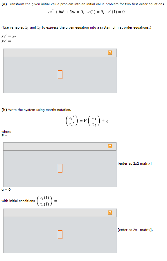 Solved Transform The Given Initial Value Problem Into An Chegg